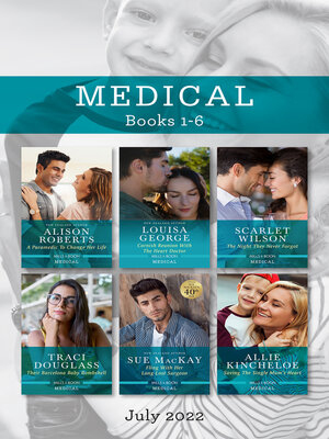 cover image of Medical Box Set July 2022/A Paramedic to Change Her Life/Cornish Reunion with the Heart Doctor/The Night They Never Forgot/Their Barcelo